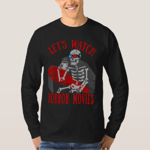 Halloween Lets Watch Horror Movies Skeleton Coffin T-Shirt