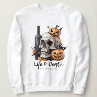 Halloween Life & Death 1 Sweatshirt