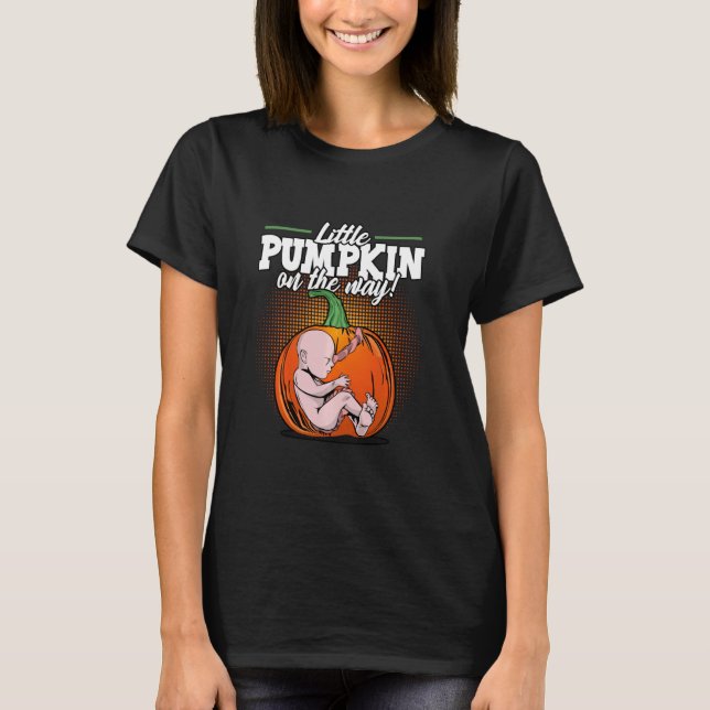 Halloween Little Pumpkin On The Way Pregnancy Anno T-Shirt (Front)
