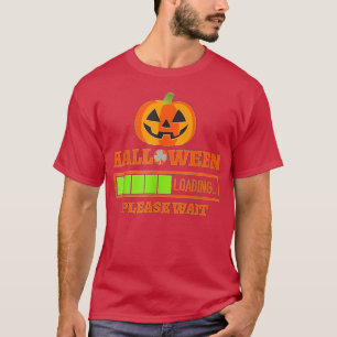 Halloween Loading Please Wait Pumpkin T-Shirt