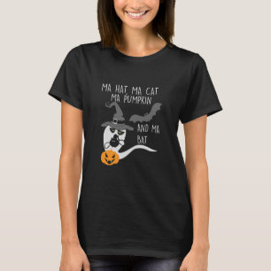 Halloween Ma Hat Ma Cat Birthday T-Shirt