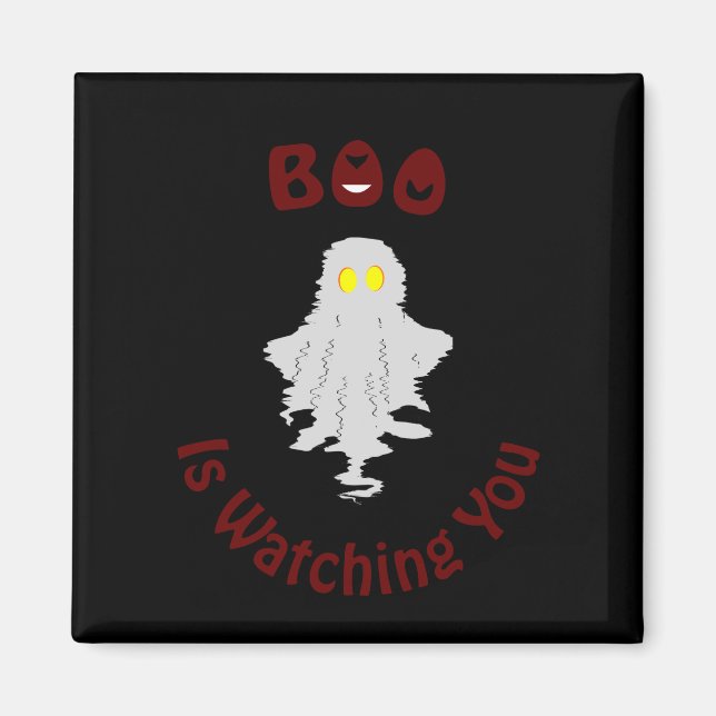 Halloween Magnet | Boo Is Watching You (Front)