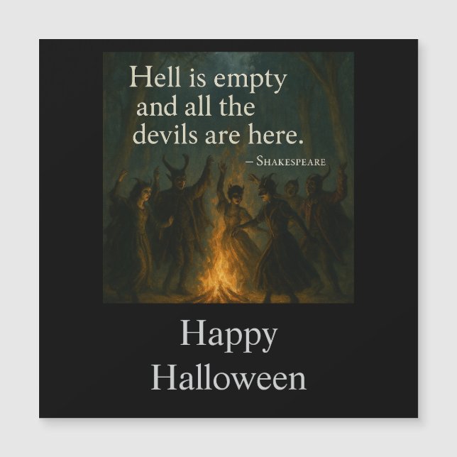 Halloween Magnetic Greetings Card - Hell is Empty (Front)