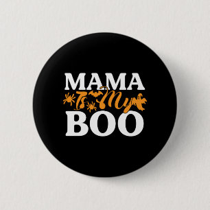 Halloween Mama Is My Boo Birthday 6 Cm Round Badge