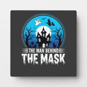 Halloween Man Behind the Mask Haunted House Plaque