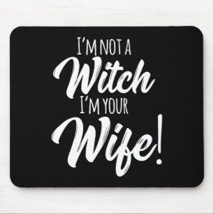 Halloween Matching Women Fun I'm Not A Witch I'm Y Mouse Mat