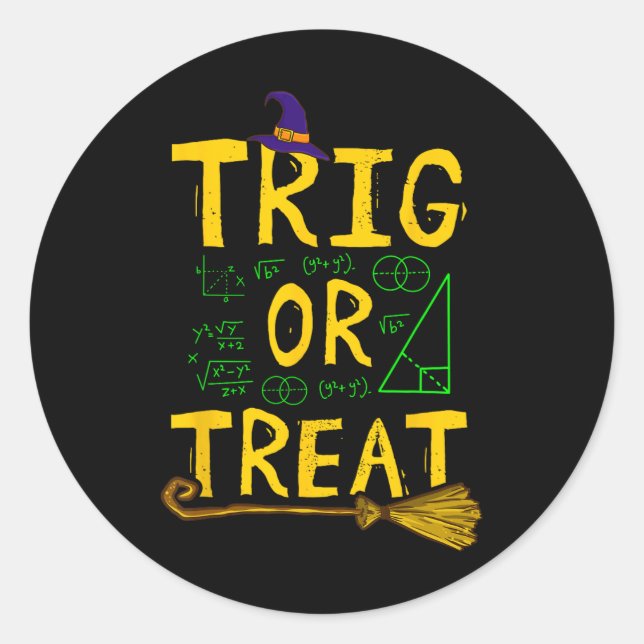 Halloween Math Teacher Trig Or Treat Student Schoo Classic Round Sticker (Front)