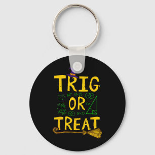 Halloween Math Teacher Trig Or Treat Student Schoo Key Ring