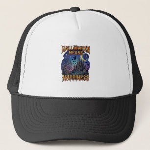 Halloween Means Happiness Haunted Castle Witch Moo Trucker Hat