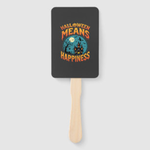 Halloween Means Happiness Haunted House Vector Hand Fan