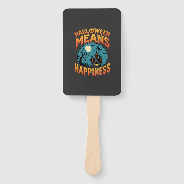 Halloween Means Happiness Haunted House Vector Hand Fan (Front)