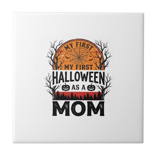 Halloween Mum My First Spooky Vintage_1 Tile (Front)