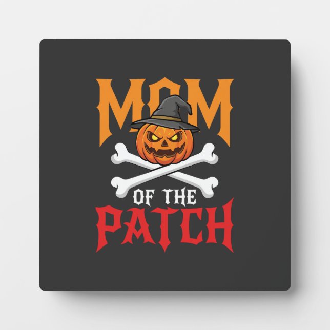 Halloween Mum of the Patch Pumpkin Witch Plaque (Front)