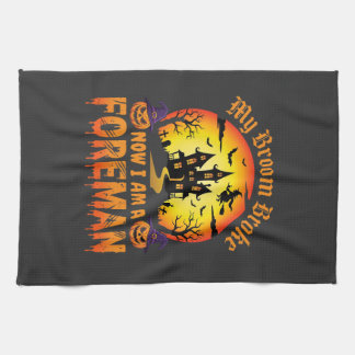 Halloween My Broom Broke Foreman Witch Tea Towel