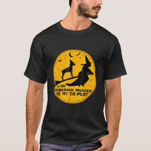 Halloween My Doberman Pinscher Is My Co Pilot T-Shirt