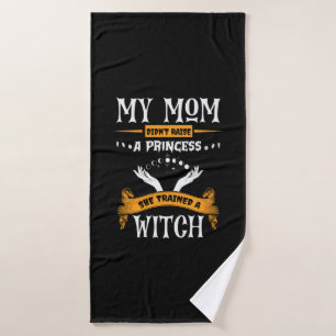 Halloween My Mum Trained a Witch Birthday Bath Towel