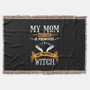 Halloween My Mum Trained a Witch Birthday Throw Blanket