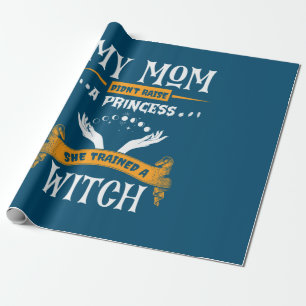 Halloween My Mum Trained a Witch Birthday Wrapping Paper