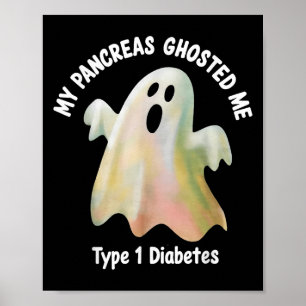 Halloween My Pancreas Ghosted Me Diabetes Boys &am Poster