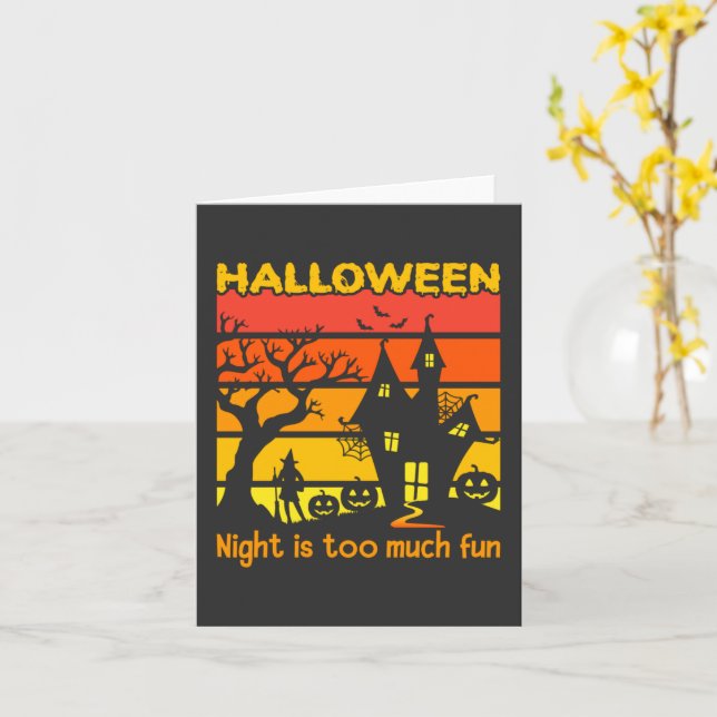 Halloween Night is Too Much Fun Card (Yellow Flower)