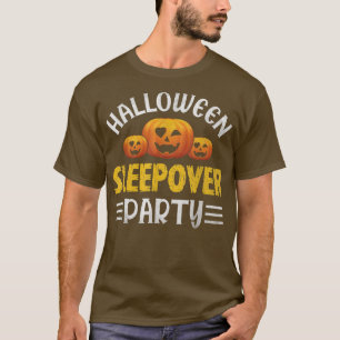 Halloween Night Sleepover Party on October 31 T-Shirt