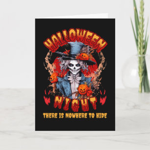 Halloween Night There Is Nowhere To Hide Card