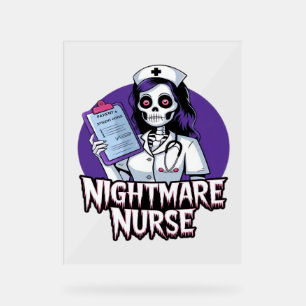 Halloween Nightmare Nurse Classic T-Shirt Acrylic Sign