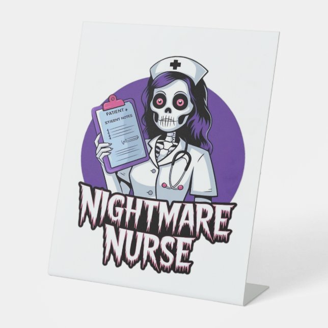 Halloween Nightmare Nurse Classic T-Shirt Pedestal Sign (Front)