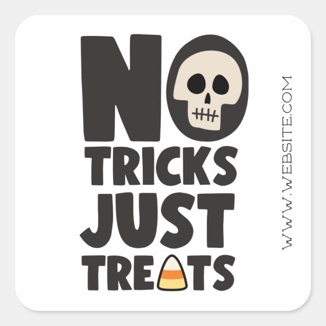 Halloween No Tricks Just Treats Square Sticker (Front)