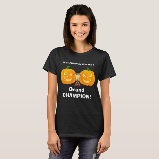 HALLOWEEN novelty sport WET PUMPKIN CONTEST CHAMP  T-Shirt (Front Full)