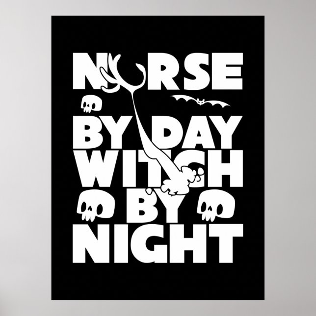 Halloween Nurse By Day Witch By Nights Poster (Front)