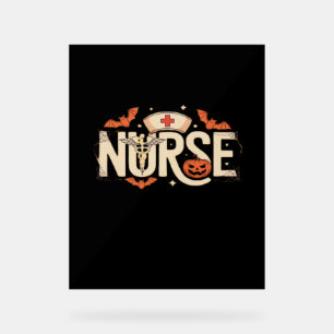 Halloween nurse Classic T-Shirt Acrylic Sign
