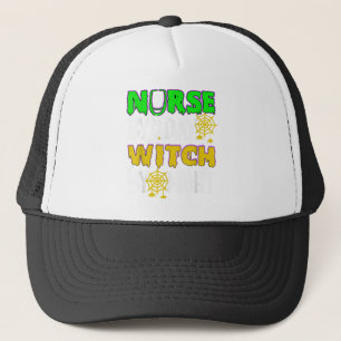 Halloween nurse costume vintage Nurse by day witch Trucker Hat