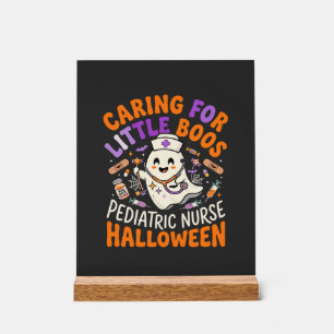 Halloween Nurse Little Boos Acrylic Sign
