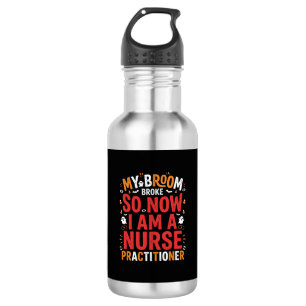 Halloween Nurse Practitioner Broom Broke Design 532 Ml Water Bottle