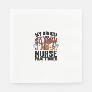 Halloween Nurse Practitioner Broom Broke Vintage D Napkin