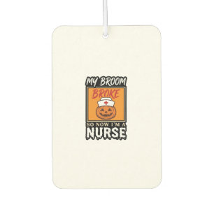 Halloween Nurse Pumpkin Broom Broke Vintage Shirt Car Air Freshener