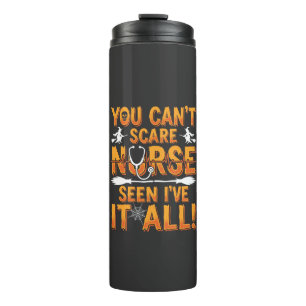 Halloween Nurse Seen It All Design_1 Thermal Tumbler