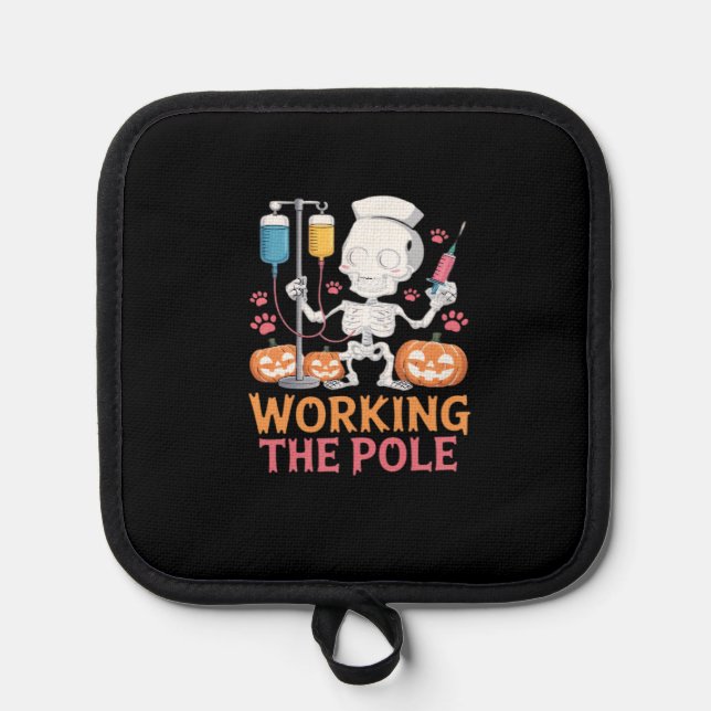 Halloween Nurse Skeleton Funny Joke Essential T-Sh Pot Holder (Front)