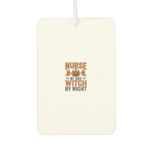 Halloween Nurse Witch By Night Vintage Shirt Desig Car Air Freshener