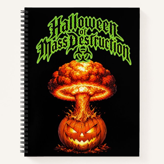Halloween of Mass Destruction Nuclear Jack-o'-Lant Notebook (Front)