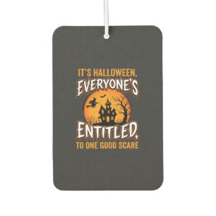Halloween One Good Scare Haunted House Quote Car Air Freshener