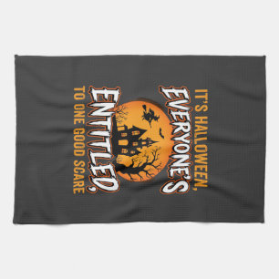 Halloween One Good Scare Haunted House Quote Tea Towel