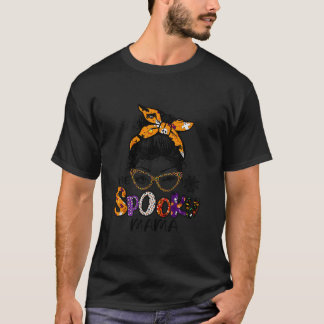 Halloween One Spooky Mama Messy Bun Mum T Shirt