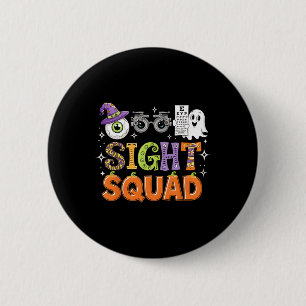 Halloween Optometrist Sight Squad Shirt Optometry  6 Cm Round Badge
