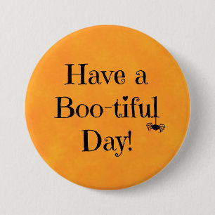 Halloween Orange - "Have a Boo-tiful day!" 7.5 Cm Round Badge