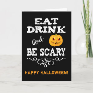 Halloween Party Eat Drink & Be Scary Pumpkin Face Card