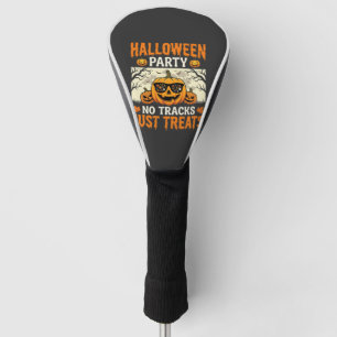 Halloween Party No Tracks Just Treats Pumpkin Golf Head Cover