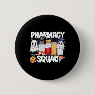 Halloween Pharmacy Squad Pills Shirts Pharmacist W 6 Cm Round Badge