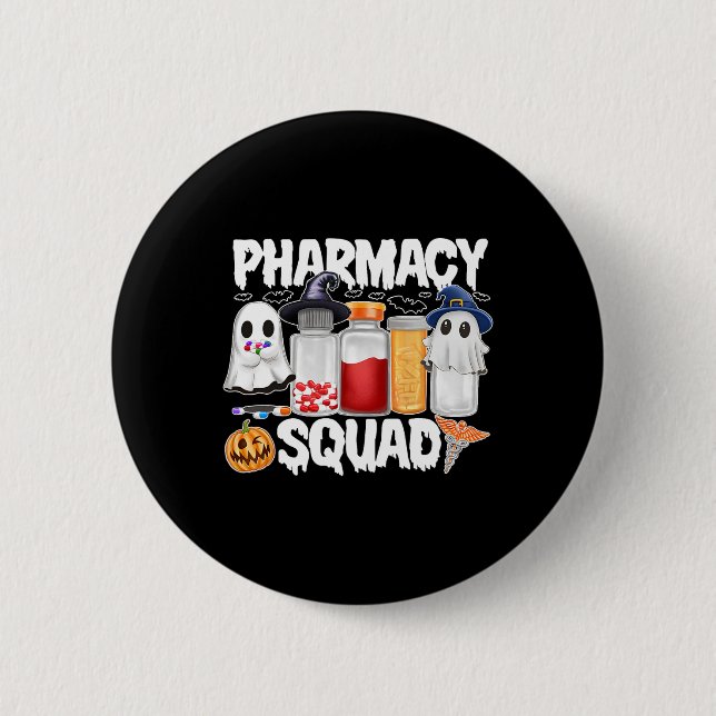 Halloween Pharmacy Squad Pills Shirts Pharmacist W 6 Cm Round Badge (Front)